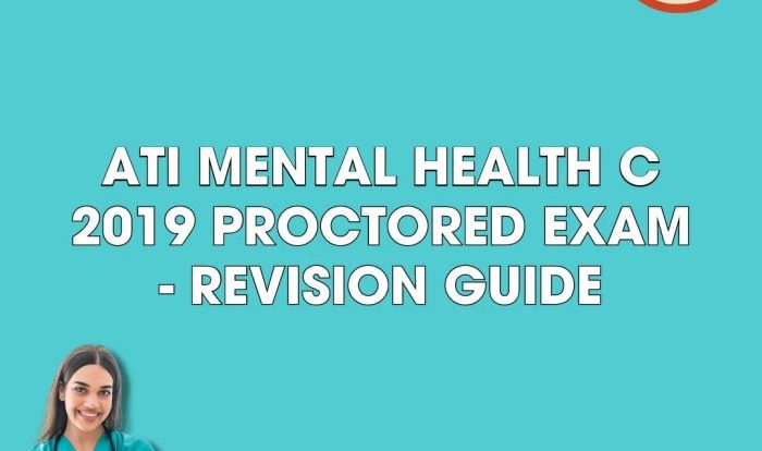 Ati mental health 2019 proctored exam